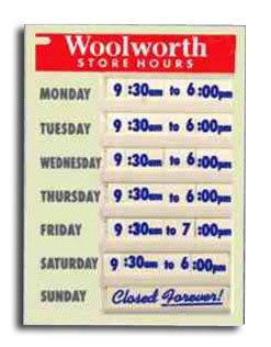 A sad sign of difficult times, on Sunday for the first time in 118 years F.W. Woolworth Co. would be at rest across the whole of the USA. Rest in Peace.