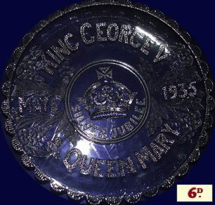 The Woolworths cut glass Silver Jubilee plate for H. M. King George V and Queen Mary was an exceptional bargain at sixpence, one twentieth of the price in some rival stores. Stocks were strictly limited.