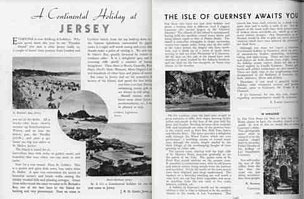 Successive issues of the Woolworths staff magazine "The New Bond" included articles by colleagues from Jersey then Guernsey to visit the Channel Islands. Less than a year later the island was inundated with Germans!