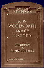 Nameplate from F.W. Woolworth & Co's Head Office ("EO") in London. The Mayfair address was the firm's home for thirty years from 1929 to 1959 Nameplate from F.W. Woolworth & Co's Head Office ("EO") in London. The Mayfair address was the firm's home for thirty years from 1929 to 1959
