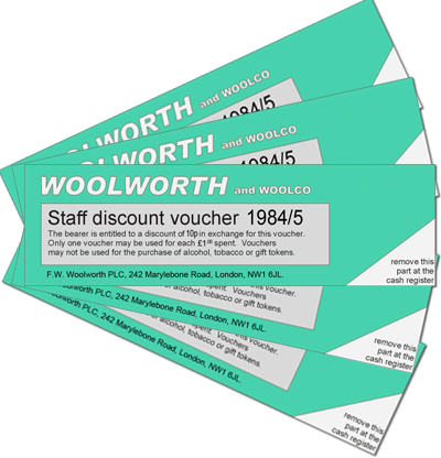 Books of discount vouchers issued to Woolworth employees annually would be of little help to Irish workers with nowhere left to spend them
