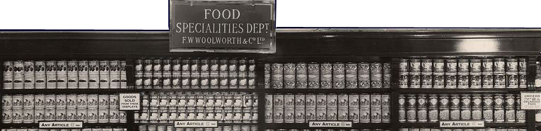Tinned fruit was a new range for the 1930s, developed by Woolworths Buyer Bill Lacey