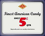 The sign boasted Finest American Candy for 5 cents a quarter in the Autumn of 1886.  Frank Woolworth made sure that all of his sweets were made to the highest possible standard.
