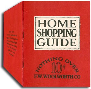 Woolworth's first catalogue - a fiftieth anniversary souvenir, widely distributed to customers in the USA and Canada in 1929
