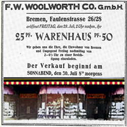 Announcing the opening of the first German Woolworth store at 26/28 Faulenstrasse in the Northern port city of Bremen. The magnificent opening ceremony took place on Friday 29 July 1927 between 2.30 and 6pm, with the store opening for trade at 8.30am the following morning