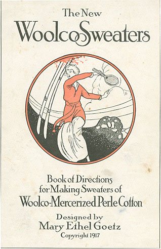 Mary Ethel Goetz's "New Woolco Sweaters" was a very popular pattern book on both sides of the Atlantic at the end of the Great War.  Many of the designs look remarkably contemporary over 80 years later.